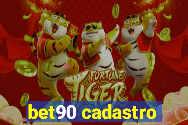 bet90 cadastro